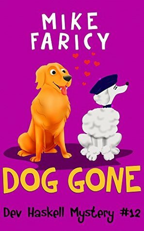 Dog Gone by Mike Faricy