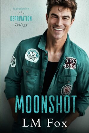Moonshot by L.M. Fox
