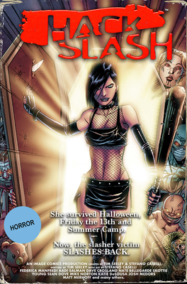 Hack/Slash Deluxe Edition Volume 1 by Tim Seeley