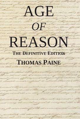 Age of Reason: The Definitive Edition by Thomas Paine