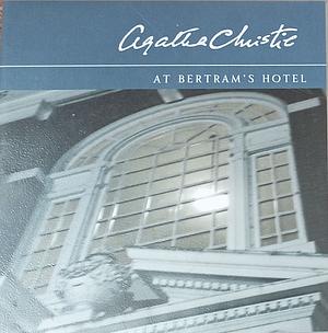 At Bertram's Hotel [Abridged] by Agatha Christie