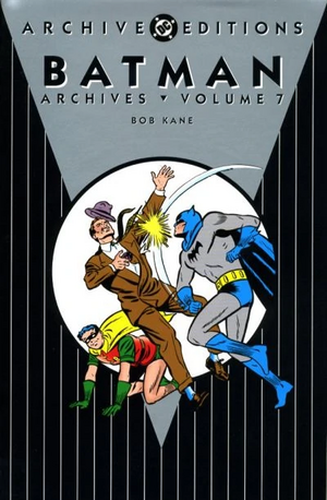 Batman Archives, Vol. 7 by Bill Finger