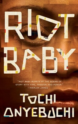 Riot Baby by Tochi Onyebuchi