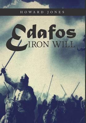 Edafos Iron Will by Howard Jones