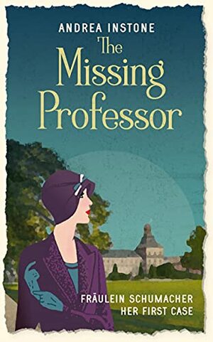 The Missing Professor by Andrea Instone