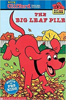 The Big Leaf Pile by Norman Bridwell, Josephine Page