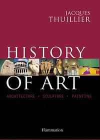 History of Art by Jacques Thuillier