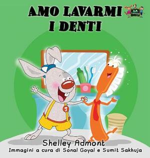 Amo lavarmi i denti: I Love to Brush My Teeth (Italian Edition) by Kidkiddos Books, Shelley Admont