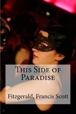 This Side of Paradise by F. Scott Fitzgerald