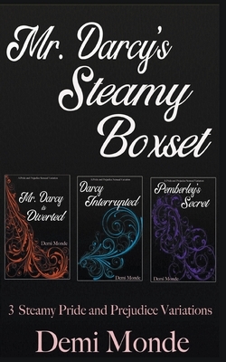 Mr. Darcy's Steamy Boxset by Demi Monde
