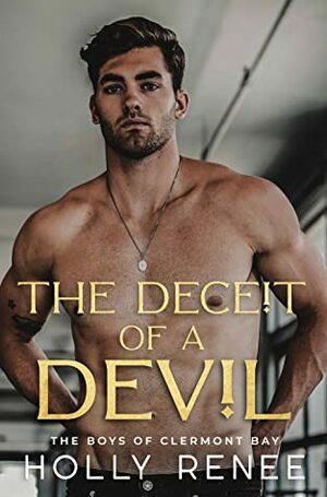 The Deceit of a Devil by Holly Renee
