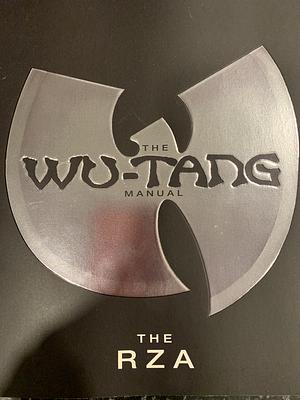 The Wu-Tang Manual by The RZA, The RZA, Chris Norris