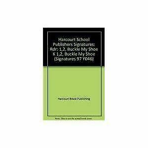 1, 2 Buckle My Shoe, Reader Grade K: Harcourt School Publishers Signatures by Harcourt School Publishers Staff