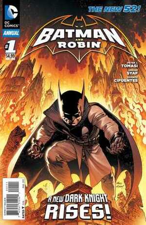 Batman and Robin Annual #1 by Vicente Cifuentes, Ardian Syaf, Peter J. Tomasi