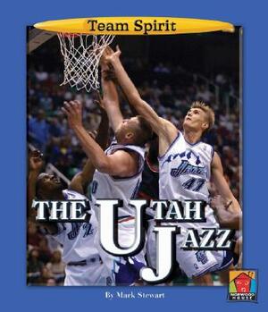 The Utah Jazz by Mark Stewart