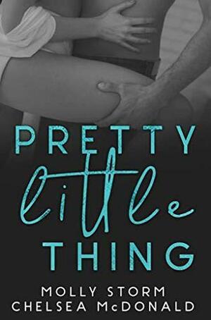 Pretty Little Thing (The Sapphires' Series Book 1) by Molly Storm, Chelsea McDonald