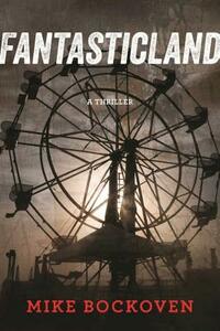 Fantasticland by Mike Bockoven