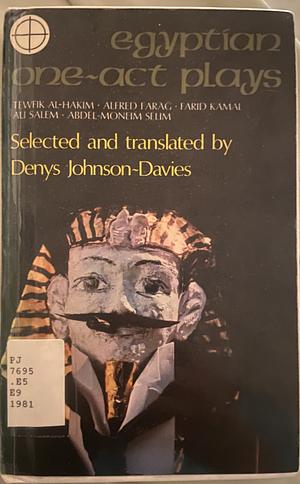 Egyptian one-act plays  by Denys Johnson-Davies