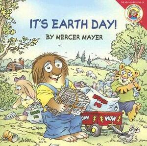 It's Earth Day! by Mercer Mayer