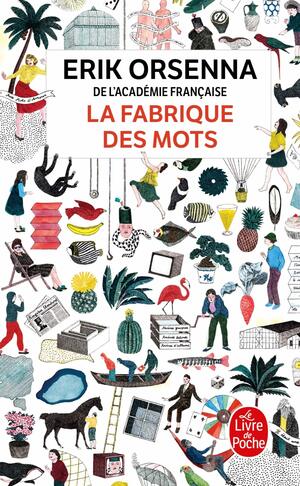 La Fabrique des mots by Erik Orsenna