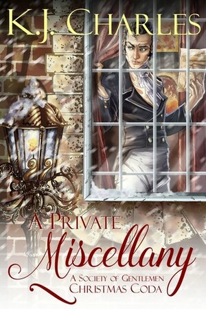 A Private Miscellany by KJ Charles