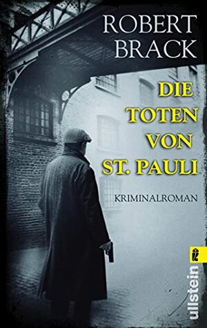 Die Toten von St. Pauli by Robert Brack