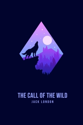 The Call of the Wild by Jack London