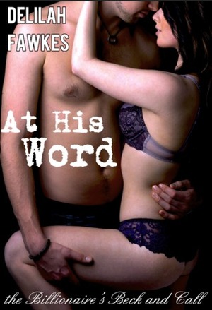 At His Word by Delilah Fawkes