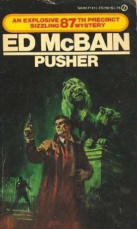 Pusher by Ed McBain, Ed McBain