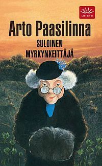 Suloinen myrkynkeittäjä by Arto Paasilinna