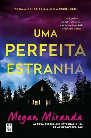 Uma Perfeita Estranha by Megan Miranda