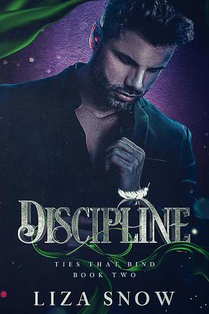 Discipline by Liza Snow