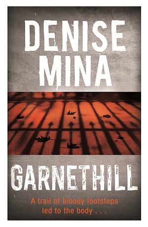 Garnethill by Denise Mina