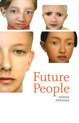 Future People by Denise Newman