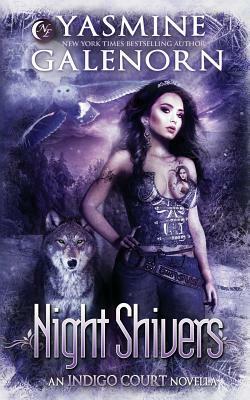 Night Shivers by Yasmine Galenorn