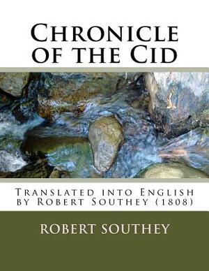 Chronicle of the Cid: Translated into English by Robert Southey (1808) by Robert Southey