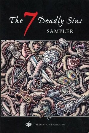 The Seven Deadly Sins Sampler by Great Books Foundation, Daniel Born