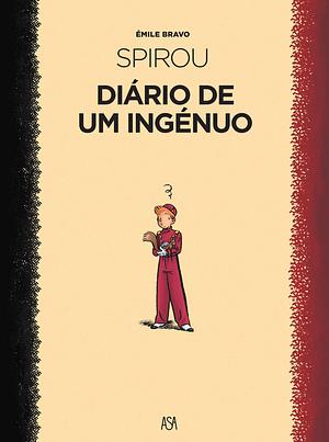 Diário de um Ingénuo by Emile Bravo, Emile Bravo