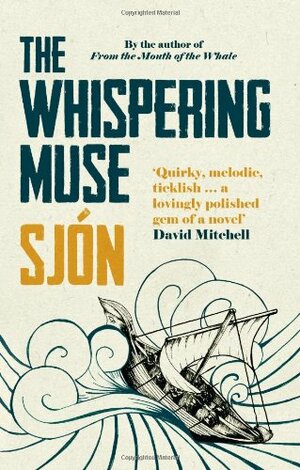 The Whispering Muse by Sjón