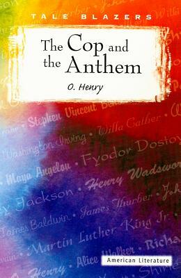 The Cop and the Anthem by O. Henry