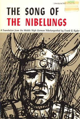 Song of the Nibelungs: A Verse Translation from the Middle High German Nibelungenlied by Unknown