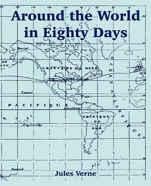 Around the World in Eighty Days by Jules Verne