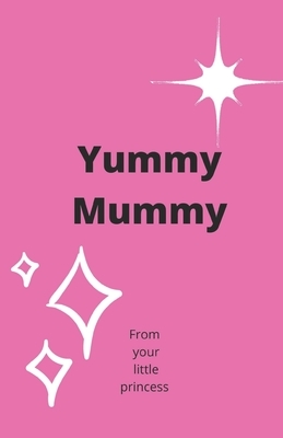 Yummy Mummy by Starfish Llama