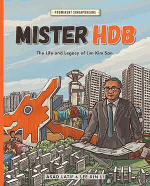 Mister HDB by Asad Latiff, Lee Xin Li