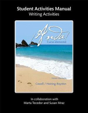 Writing Activities from Estudent Activities for ¡anda! Curso Elemental by Audrey L. Heining-Boynton, Glynis Cowell