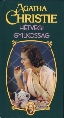 Hétvégi gyilkosság by Agatha Christie