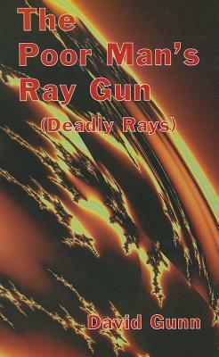 Poor Man's Ray Gun by David Gunn
