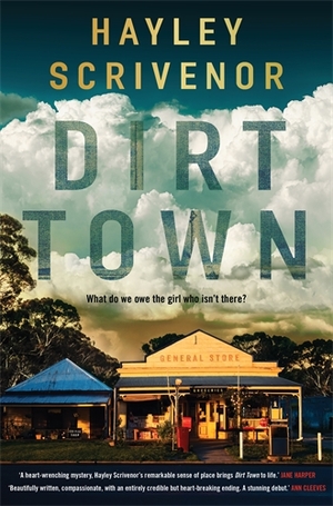 Dirt Town  by Hayley Scrivenor