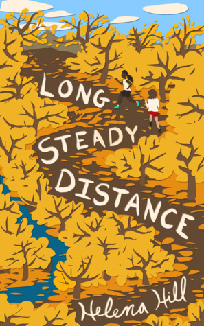 Long Steady Distance by Helena Hill
