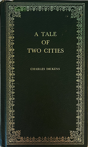 A Tale of Two Cities by Charles Dickens